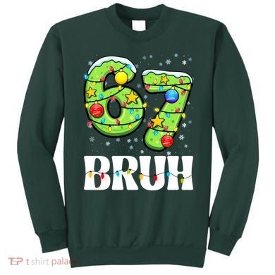 Bruh 67 Christmas Six Seven 6-7 Meme Funny Sweatshirt