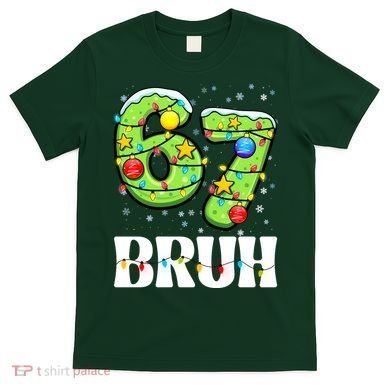 Bruh 67 Christmas Six Seven 6-7 Meme Funny T-Shirt