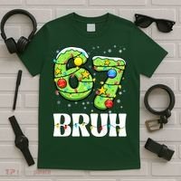 Bruh 67 Christmas Six Seven 6-7 Meme Funny T-Shirt thumb 5