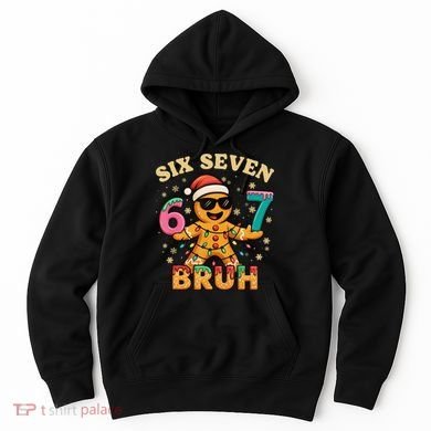 Bruh 67 Christmas Six Seven Gingerbread Hoodie