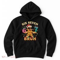 Bruh 67 Christmas Six Seven Gingerbread Hoodie thumb 0