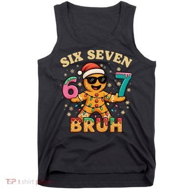 Bruh 67 Christmas Six Seven Gingerbread Tank Top