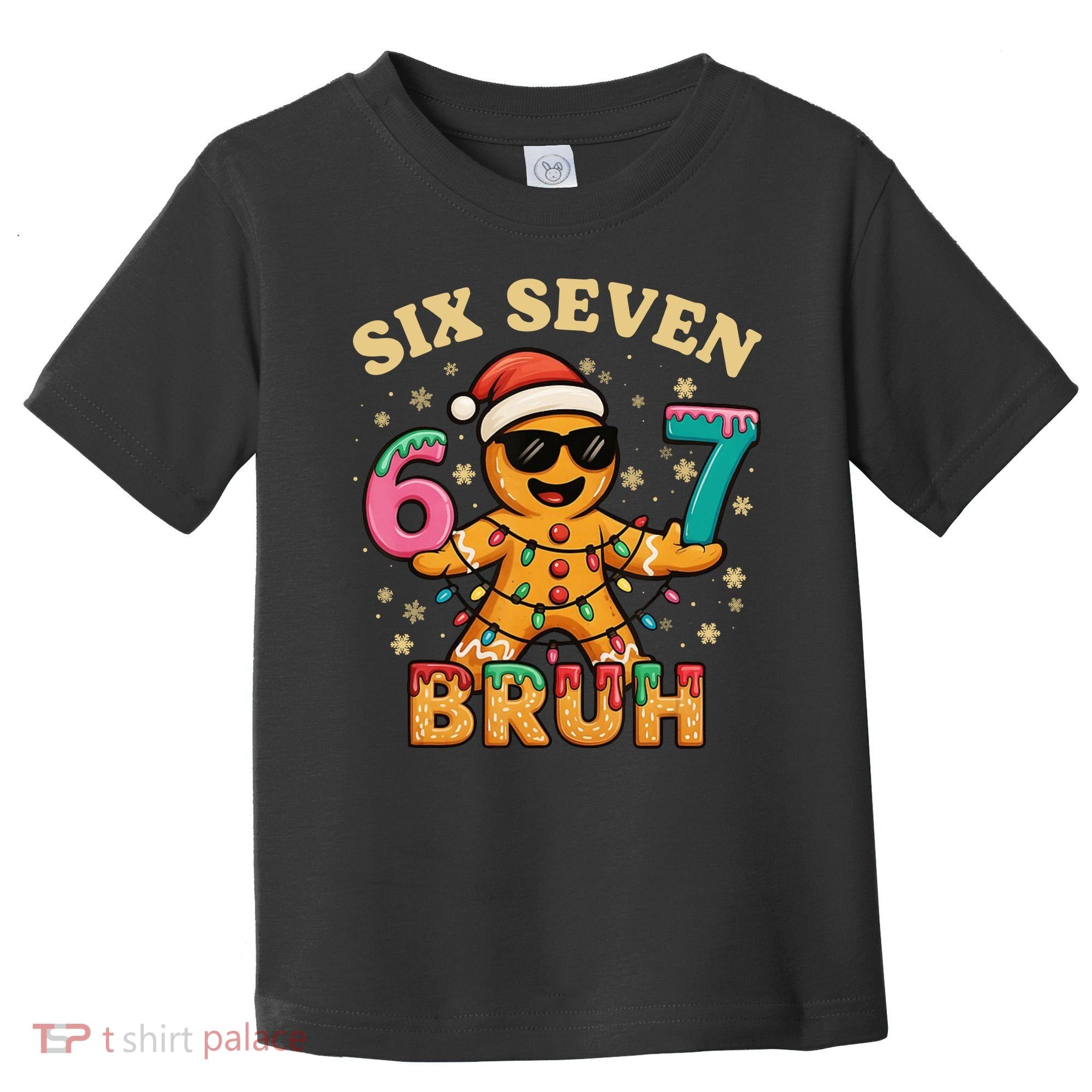 Bruh 67 Christmas Six Seven Gingerbread Toddler T-Shirt