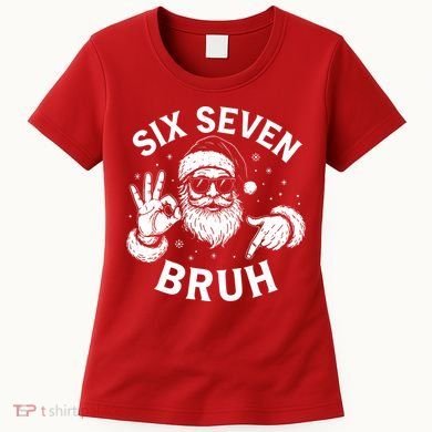 Bruh 67 Christmas Santa Claus Six Seven 6 7 Meme Women's T-Shirt
