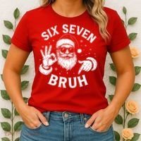Bruh 67 Christmas Santa Claus Six Seven 6 7 Meme Women's T-Shirt thumb 2
