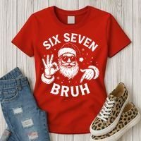 Bruh 67 Christmas Santa Claus Six Seven 6 7 Meme Women's T-Shirt thumb 3