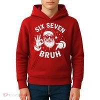 Bruh 67 Christmas Santa Claus Six Seven 6 7 Meme Kids Hoodie thumb 4
