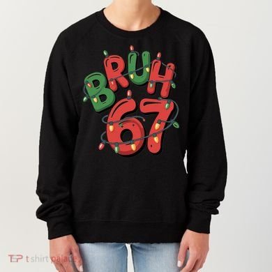 BRUH 67 Christmas Trendy X-Mas Meme Women's Sweatshirt