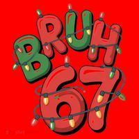 BRUH 67 Christmas Trendy X-Mas Meme Santa Hat thumb 1