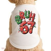 BRUH 67 Christmas Trendy X-Mas Meme Doggie Tank thumb 0