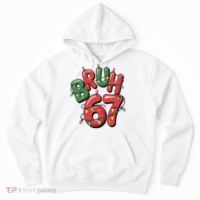 BRUH 67 Christmas Trendy X-Mas Meme Hoodie