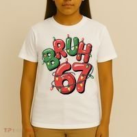 BRUH 67 Christmas Trendy X-Mas Meme T-Shirt thumb 4