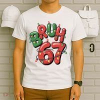 BRUH 67 Christmas Trendy X-Mas Meme T-Shirt thumb 6