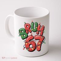 BRUH 67 Christmas Trendy X-Mas Meme Coffee Mug thumb 0
