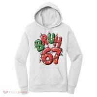 BRUH 67 Christmas Trendy X-Mas Meme Women's Hoodie thumb 0