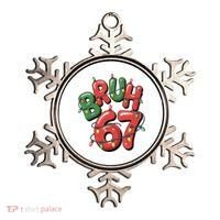 BRUH 67 Christmas Trendy X-Mas Meme Ornament thumb 0