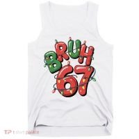 BRUH 67 Christmas Trendy X-Mas Meme Tank Top thumb 0