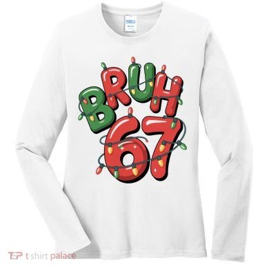 BRUH 67 Christmas Trendy X-Mas Meme Women's Long Sleeve Shirt