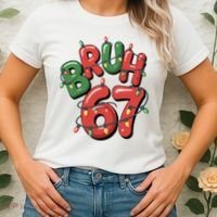 BRUH 67 Christmas Trendy X-Mas Meme Women's T-Shirt thumb 2