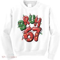 BRUH 67 Christmas Trendy X-Mas Meme Kids Sweatshirt thumb 0