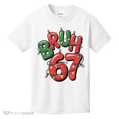 BRUH 67 Christmas Trendy X-Mas Meme Kids T-Shirt
