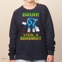 Bruh 67 Six Seven 6-7 Funny Brainrot Meme Women's Sweatshirt thumb 0