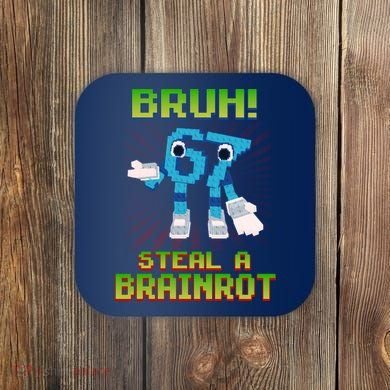 Bruh 67 Six Seven 6-7 Funny Brainrot Meme Coaster