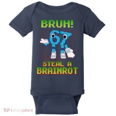 Bruh 67 Six Seven 6-7 Funny Brainrot Meme Baby Bodysuit