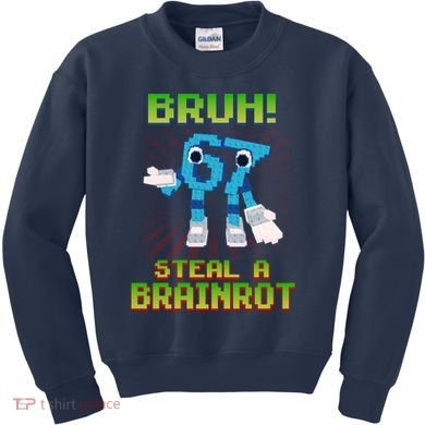 Bruh 67 Six Seven 6-7 Funny Brainrot Meme Kids Sweatshirt