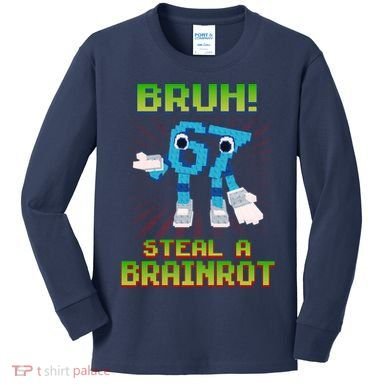 Bruh 67 Six Seven 6-7 Funny Brainrot Meme Kids Long Sleeve Shirt