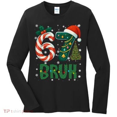 Bruh 67 Six Seven 6-7 Meme Christmas Funny Women's Long Sleeve Shirt