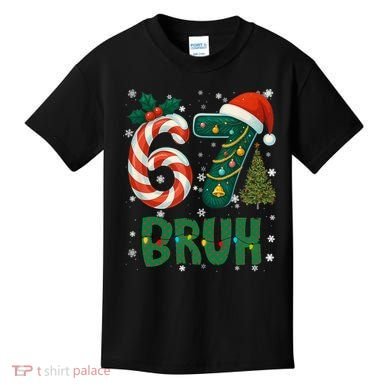 Bruh 67 Six Seven 6-7 Meme Christmas Funny Kids T-Shirt