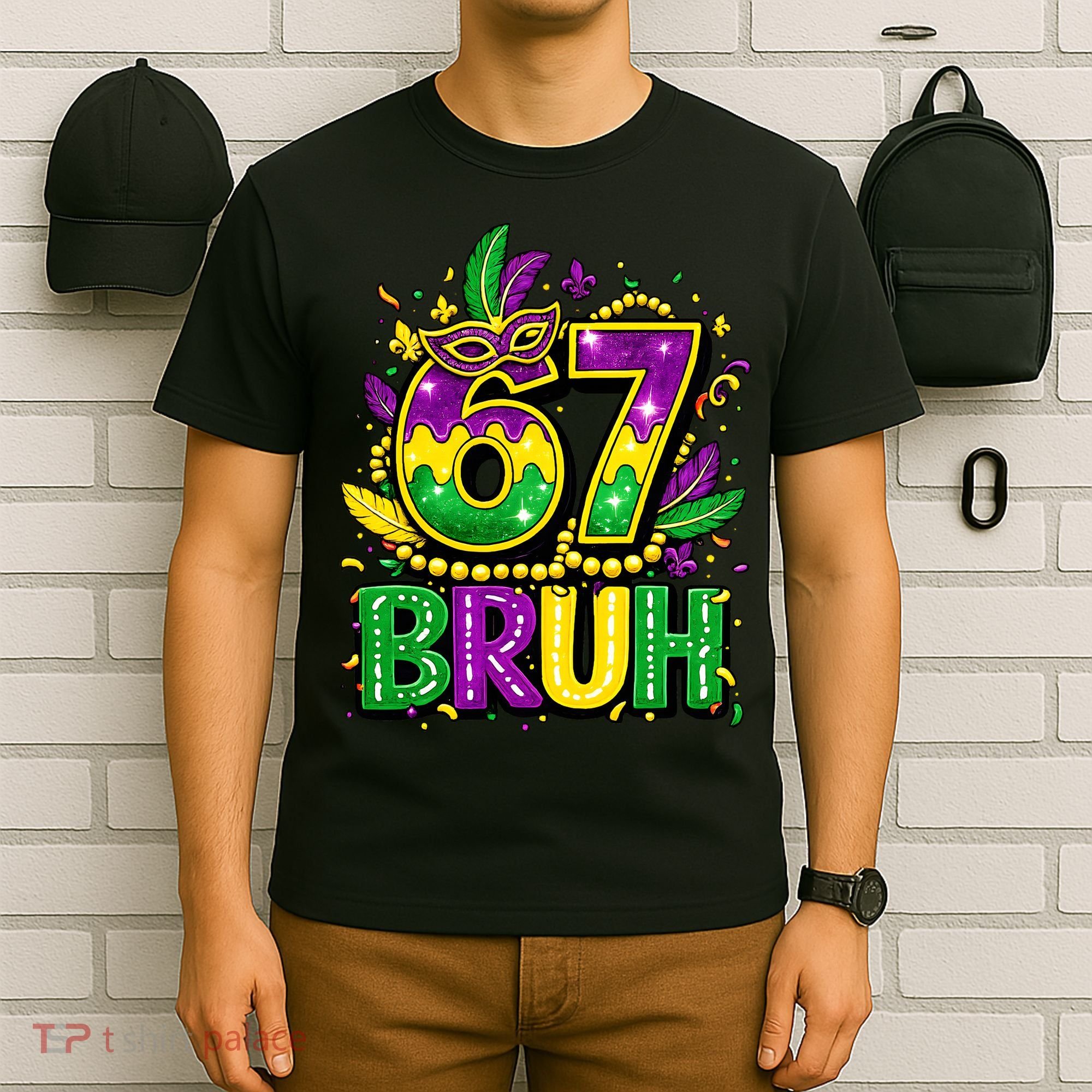 Bruh 67 Six Seven 6-7 Meme Mardi Gras Funny T-Shirt
