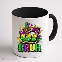 Bruh 67 Six Seven 6-7 Meme Mardi Gras Funny Coffee Mug thumb 1