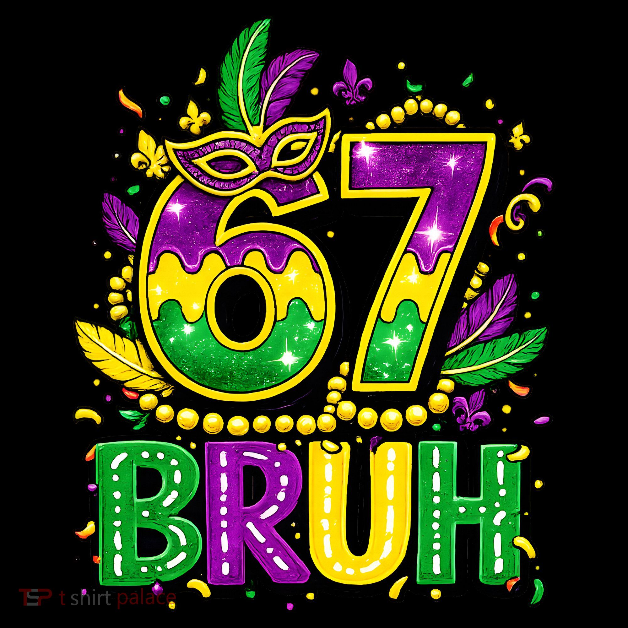 Bruh 67 Six Seven 6-7 Meme Mardi Gras Funny Women's Hoodie