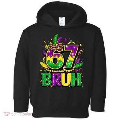 Bruh 67 Six Seven 6-7 Meme Mardi Gras Funny Toddler Hoodie