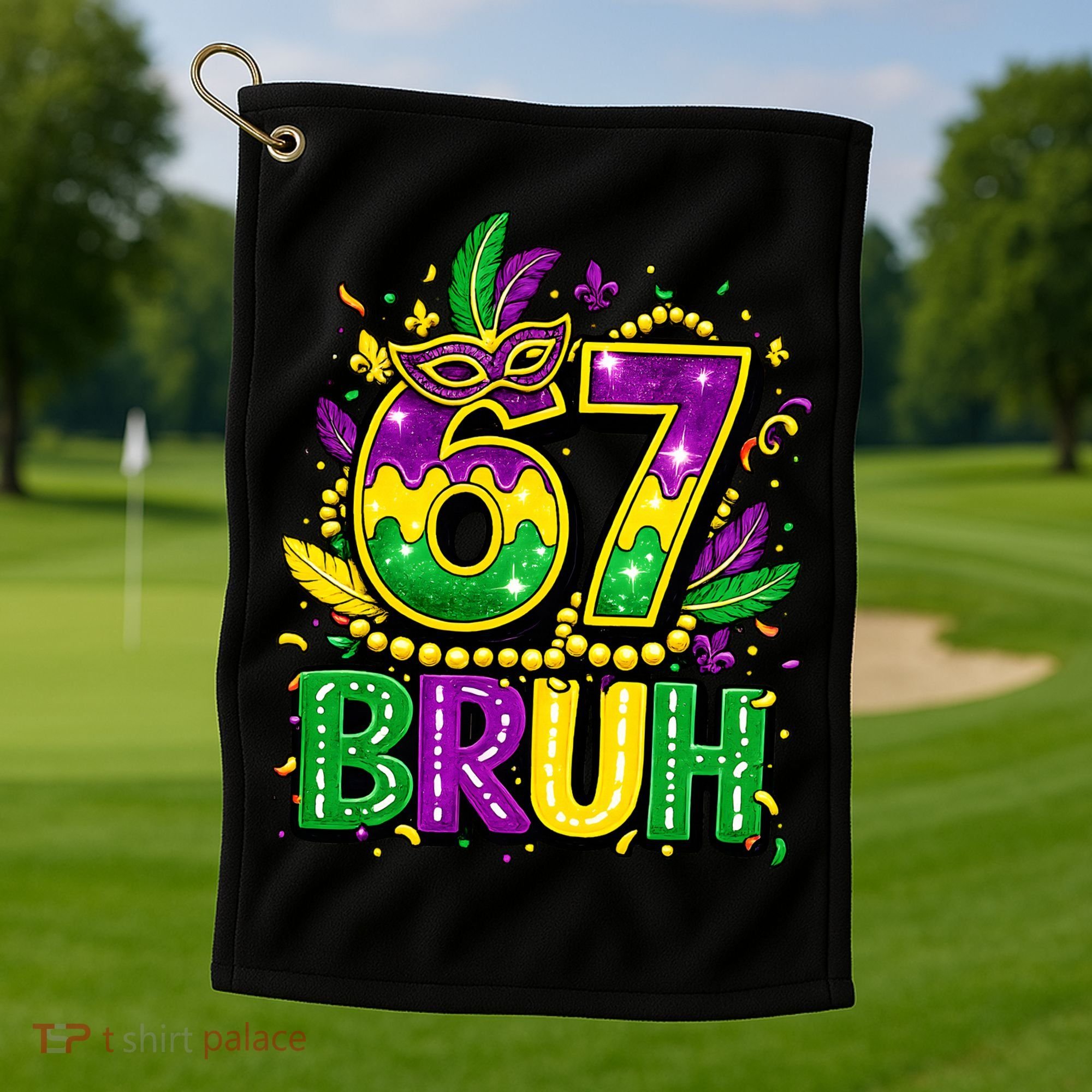 Bruh 67 Six Seven 6-7 Meme Mardi Gras Funny Golf Towel