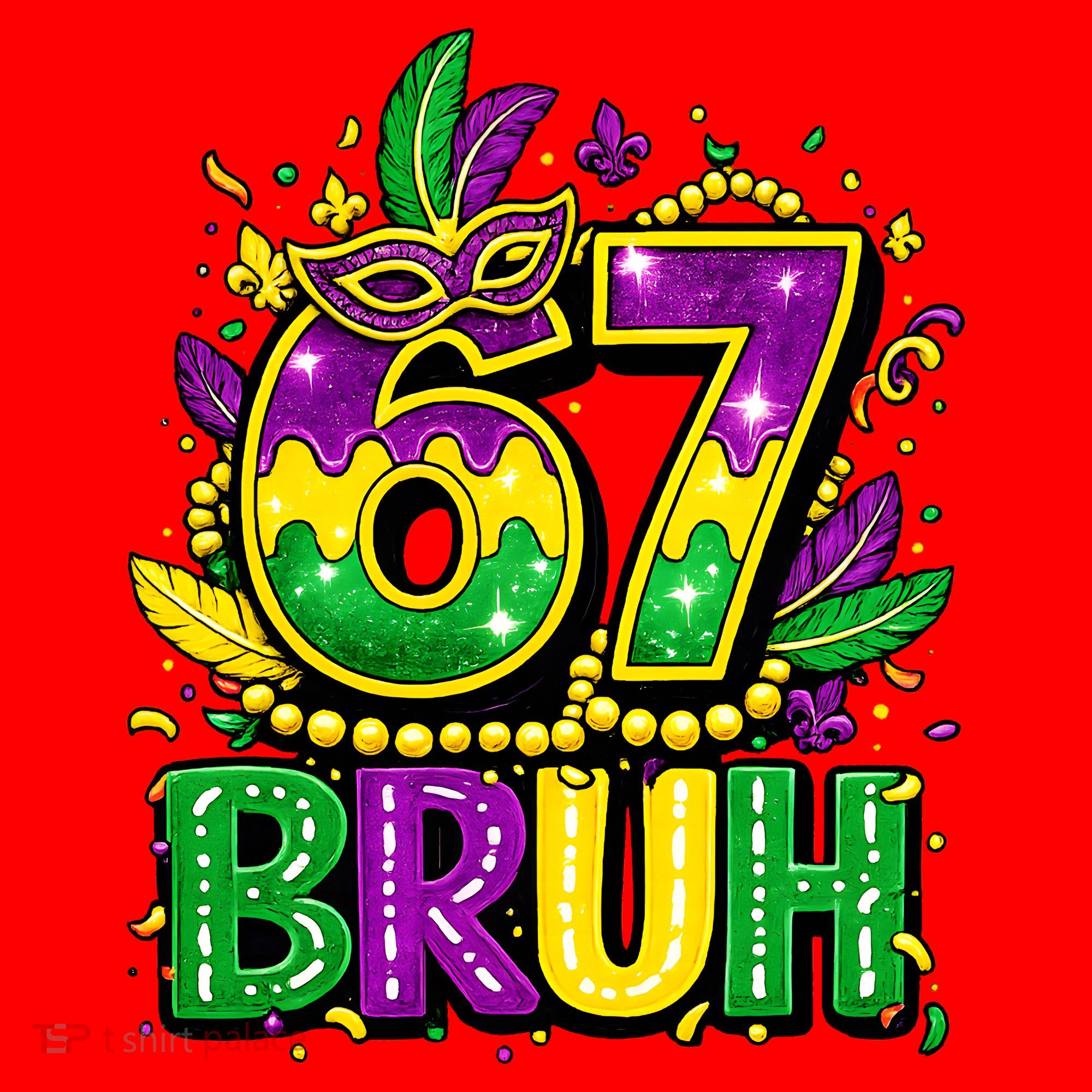 Bruh 67 Six Seven 6-7 Meme Mardi Gras Funny Santa Hat