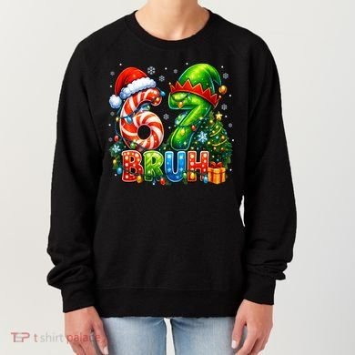 Bruh 67 Six Seven 6-7 Meme Christmas Women's Sweatshirt