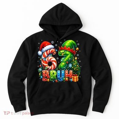 Bruh 67 Six Seven 6-7 Meme Christmas Hoodie