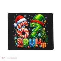 Bruh 67 Six Seven 6-7 Meme Christmas Mousepad thumb 0