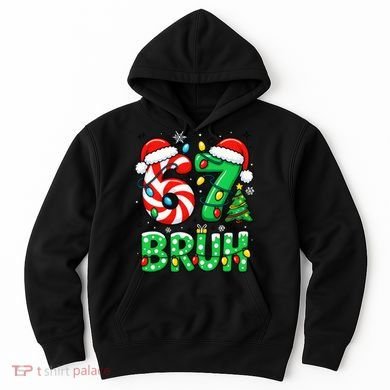 Bruh 67 Six Seven 6 7 Meme Christmas Hoodie