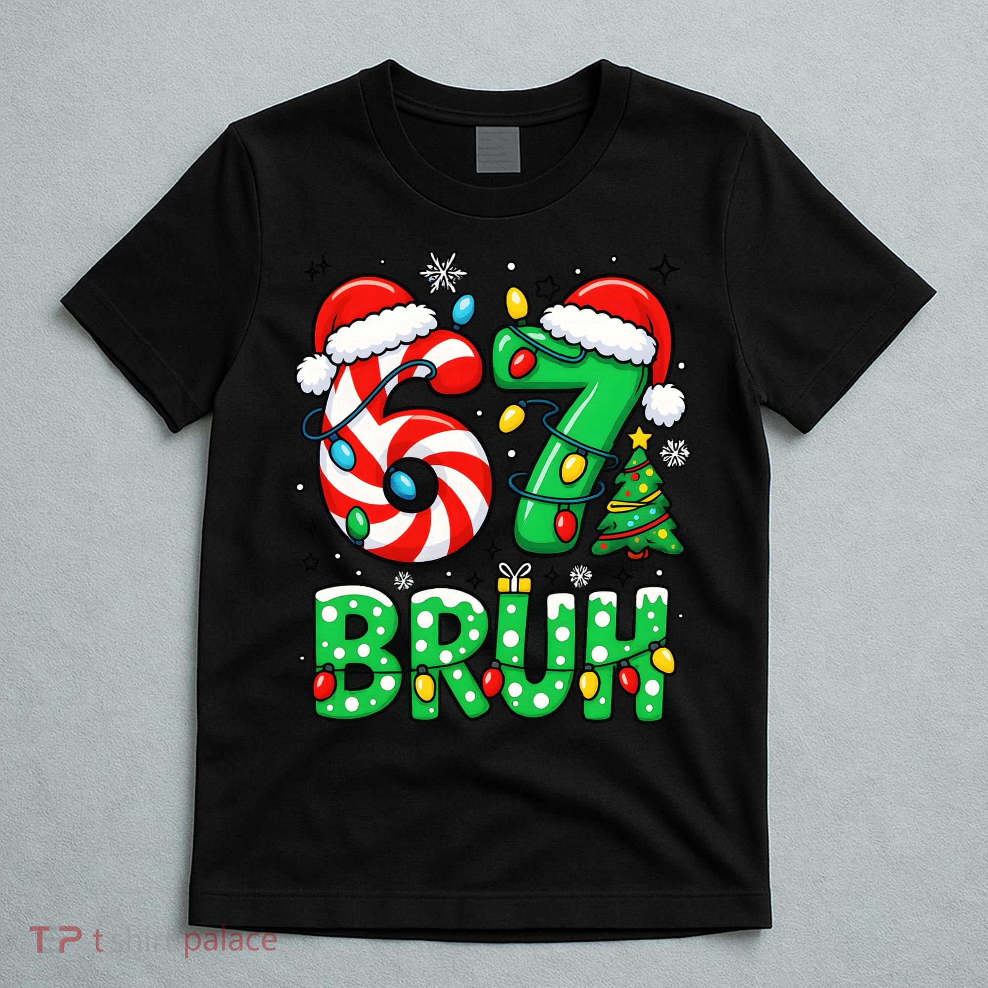 Bruh 67 Six Seven 6 7 Meme Christmas T-Shirt