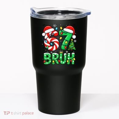 Bruh 67 Six Seven 6 7 Meme Christmas Tumbler