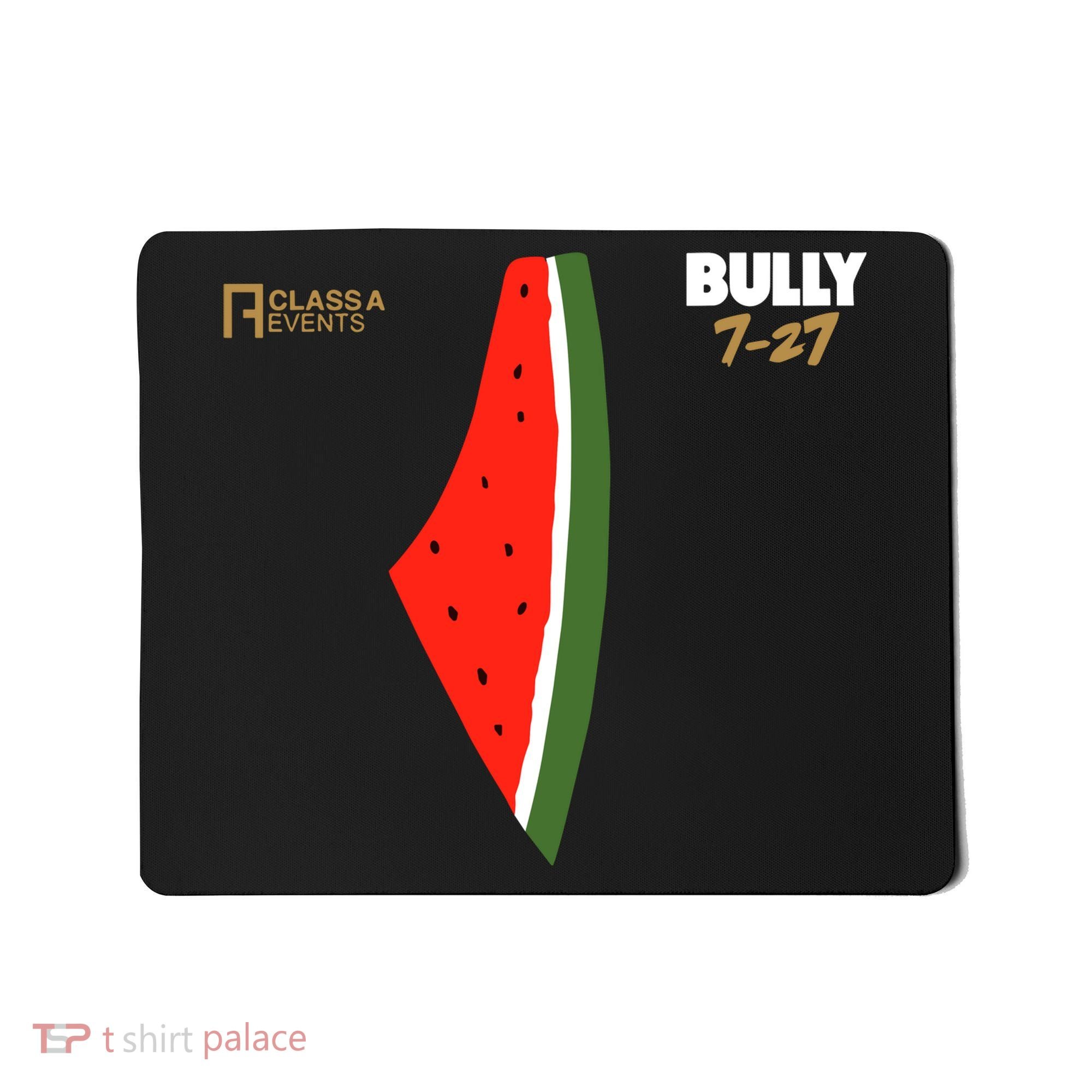 Bully 727 Palestine Watermelon Mousepad