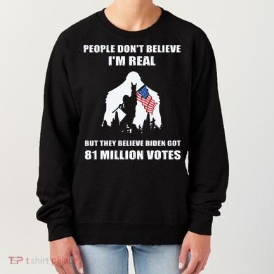 Bigfoot 81 Million Votes Anti Biden Women's Sweatshirt