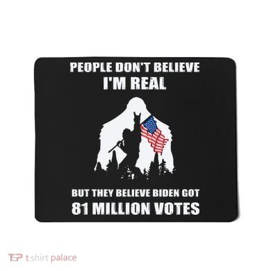 Bigfoot 81 Million Votes Anti Biden Mousepad