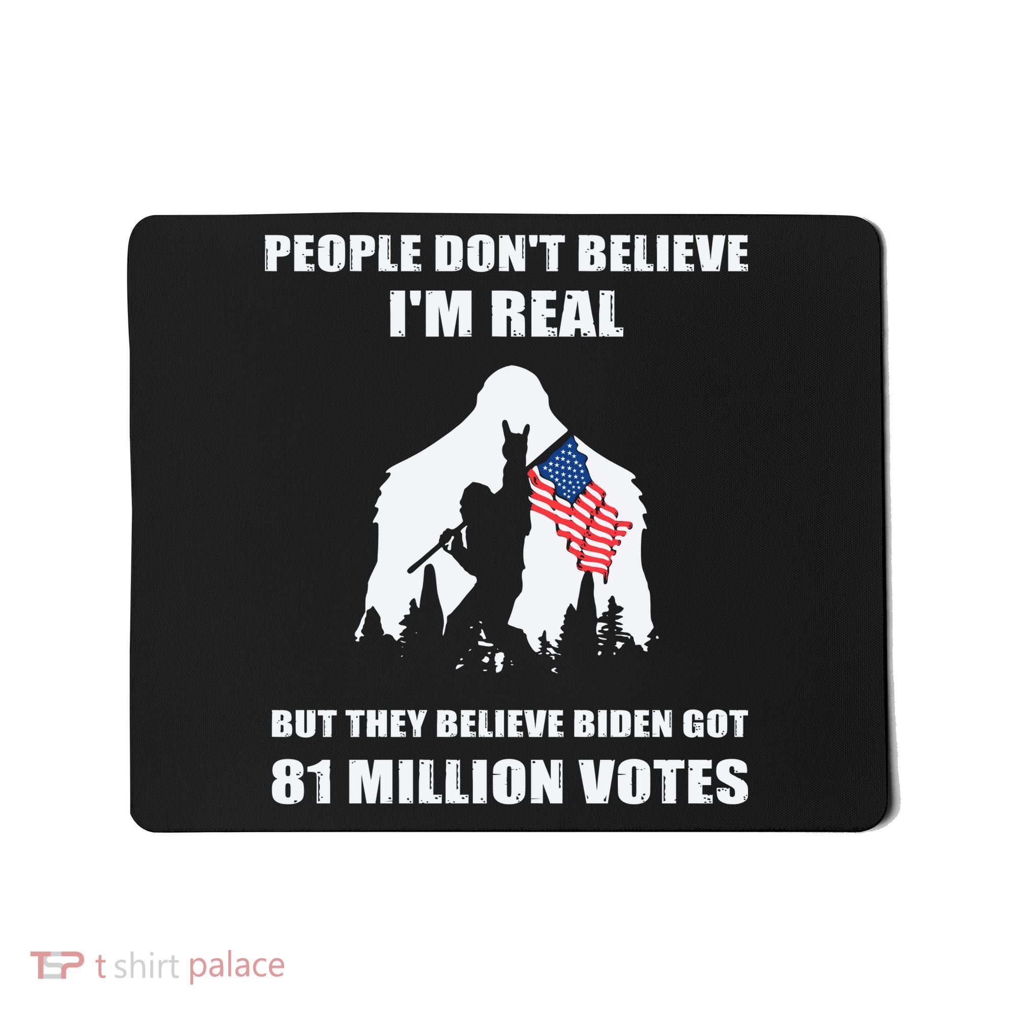 Bigfoot 81 Million Votes Anti Biden Mousepad