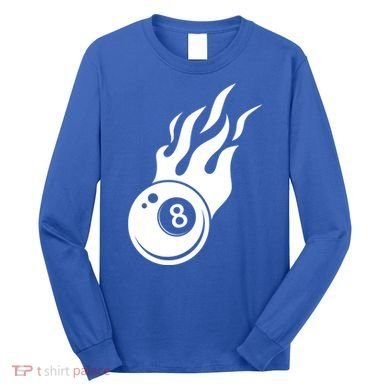Billiard 8ball Pool Billiard Flame Billiard Ball Flame Funny Gift Long Sleeve Shirt