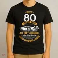 Built 80 Years Ago - Funny 80th Birthday Gift T-Shirt thumb 3